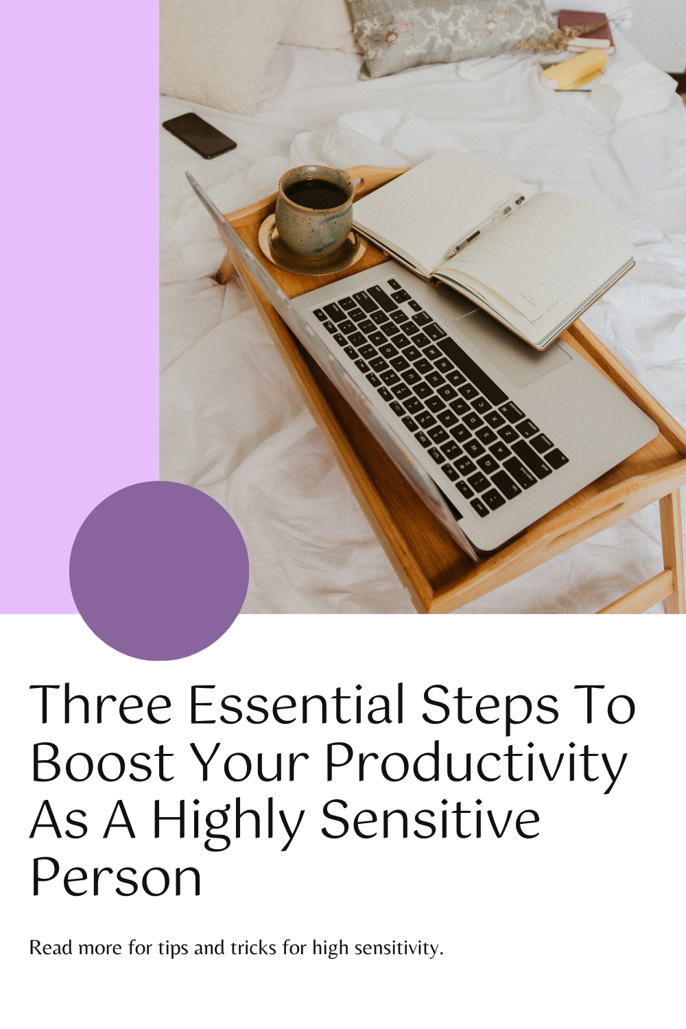 three essential steps to better productivity as an HSP